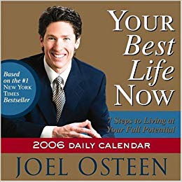 Your Best Life Now 2006 Daily Calendar - Joel Osteen